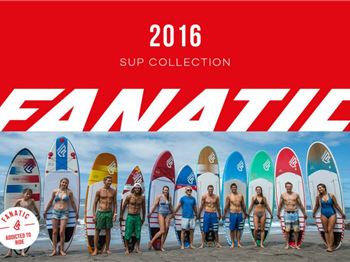 Fanatic Boardriders since 1981 - Stand Up Paddle News